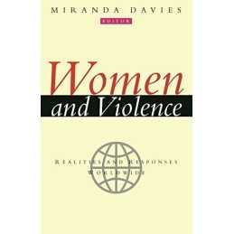Women and Violence: Realities and Responses Worldwide Paperback Book