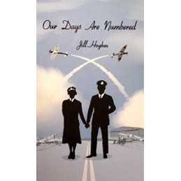 Our Days are Numbered by Hogben, Jill Book