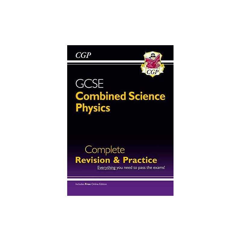 Grade 9-1 GCSE Combined Science: Physics Complete Revision & Pra... by CGP Books