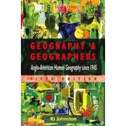 Geography and Geographers, 5Ed: Anglo-..., Johnston, RJ