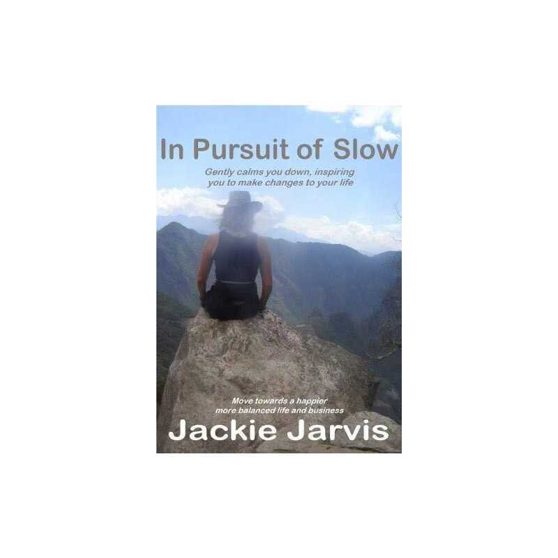 In Pursuit of Slow, Jarvis, Jackie