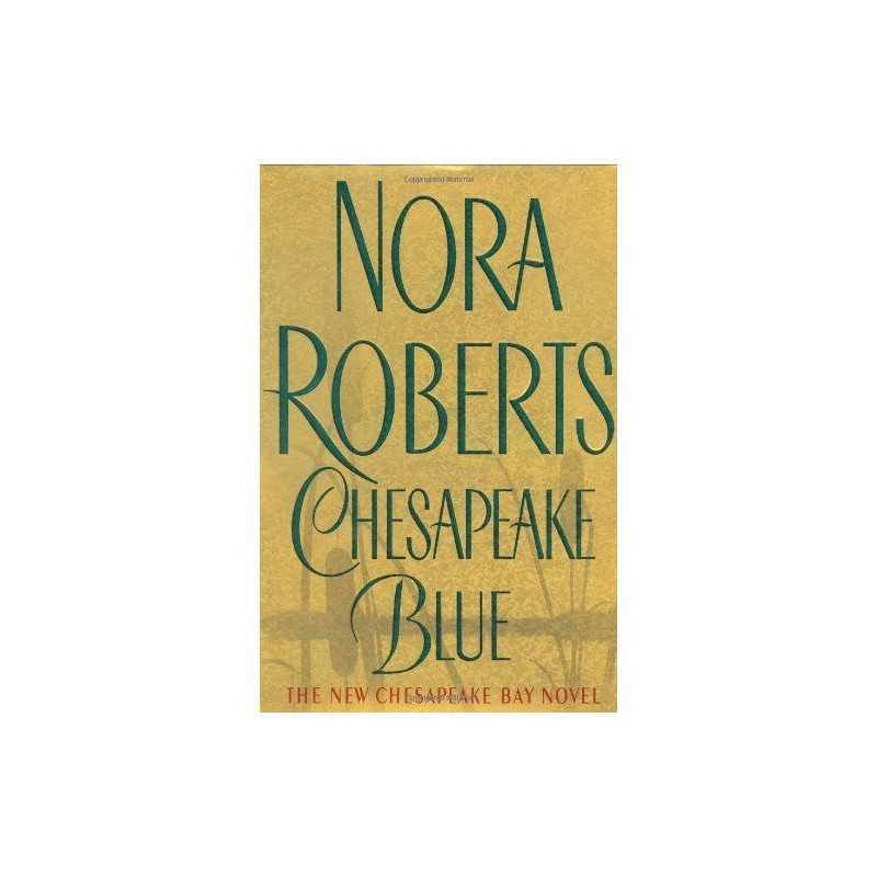 Chesapeake Blue (Quinn Brothers) by Roberts, Nora Book