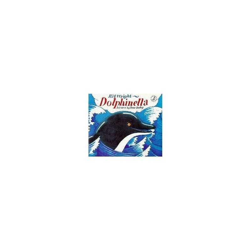 Dolphinella (Picture Books), Wright, Kit