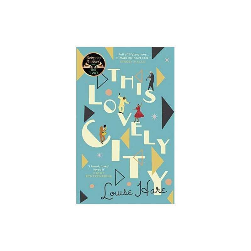 This Lovely City: the most inspiring and hopeful historical f... by Hare, Louise