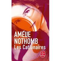 Les catilinaires (Ldp Litterature) by Amelie Nothomb Paperback Book