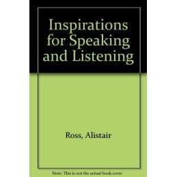 Inspirations for Speaking and Liste..., Ross, Prof. Ali
