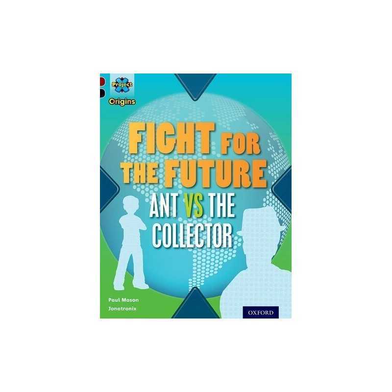 Project X Origins: Dark Red+ Book band, Oxford Level 20: Into ... by Mason, Paul