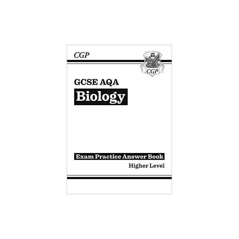 GCSE Biology: AQA Answers (for Exam Practice Workbook) - Higher ... by CGP Books