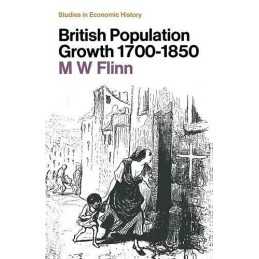 British Population Growth, 1700-1850 (MacMilla... by Flinn, Michael W. Paperback