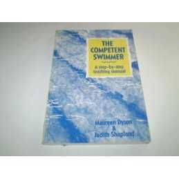The Competent Swimmer: A Step-by-step Teaching ... by Shapland, Judith Paperback