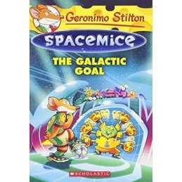 The Galactic Goal (Geronimo Stilton Spacemice #4) by Stilton, Geronimo Book The