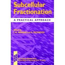Subcellular Fractionation: A Practical Approach (Pra...
