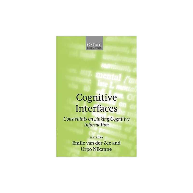 Cognitive Interfaces: Constraints on Linking Cogniti...