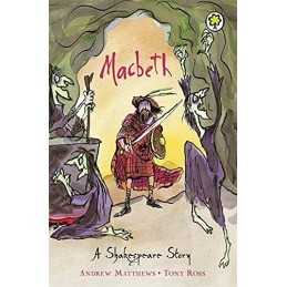 Macbeth (A Shakespeare Story) by William Shakespeare Paperback Book