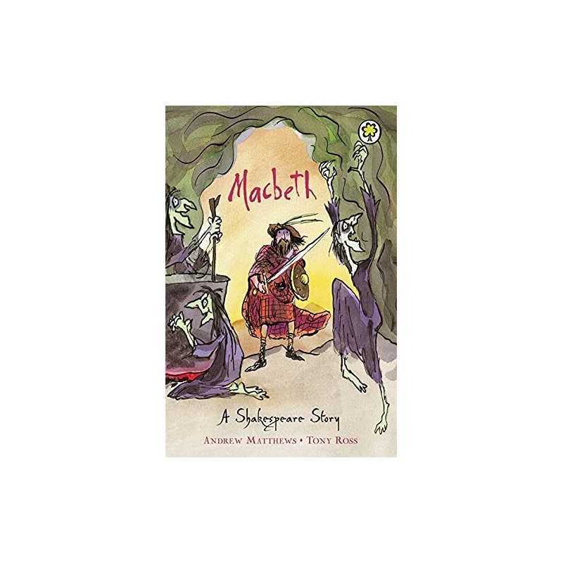 Macbeth (A Shakespeare Story) by William Shakespeare Paperback Book