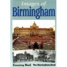 Images of Birmingham by Birmingham  & Mail Hardback Book  Fast