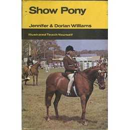 Show Pony (Illustrated Teach Yourself S.) by Williams, Dorian Hardback Book The