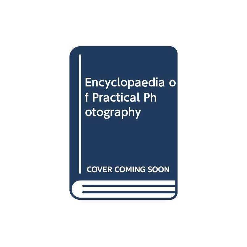 Encyclopaedia of Practical Photography, Michael Freeman