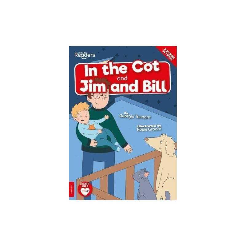 In the Cot and Jim and Bill (BookLi..., Georgie Tennant