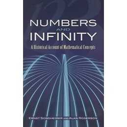 Numbers and Infinity: A Historical A..., Rogerson, Alan