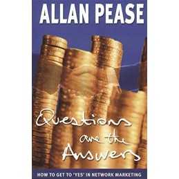 Questions are the Answers: How to Get to Yes in N... by Pease, Allan Paperback