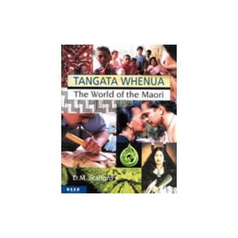 Tangata Whenua: The World of the Maori, Stafford, Don