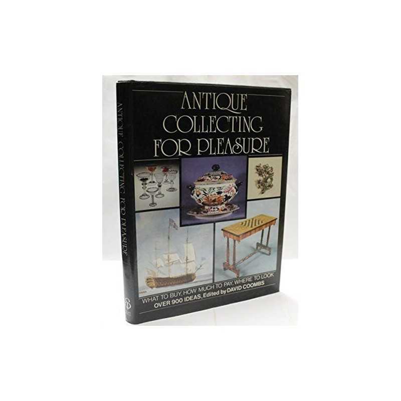 Antique Collecting for Pleasure
