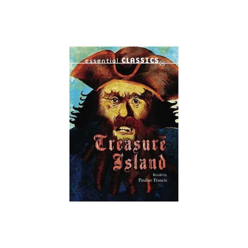 Treasure Island (Essential Classics..., Pauline Francis