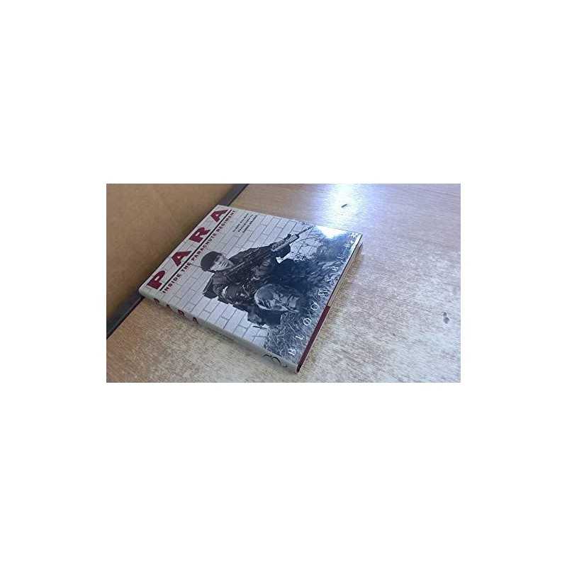 Para: Inside the Parachute Regiment by Claire Gillman Hardback Book