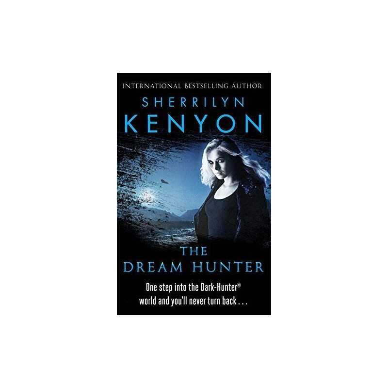 The Dream-Hunter (The Dark-Hunter World) by Kenyon, Sherrilyn Book