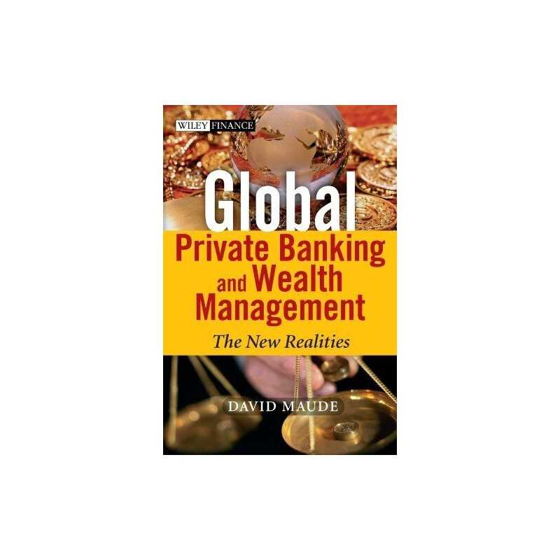 Global Private Banking and Wealth Management by Maude Hardback Book