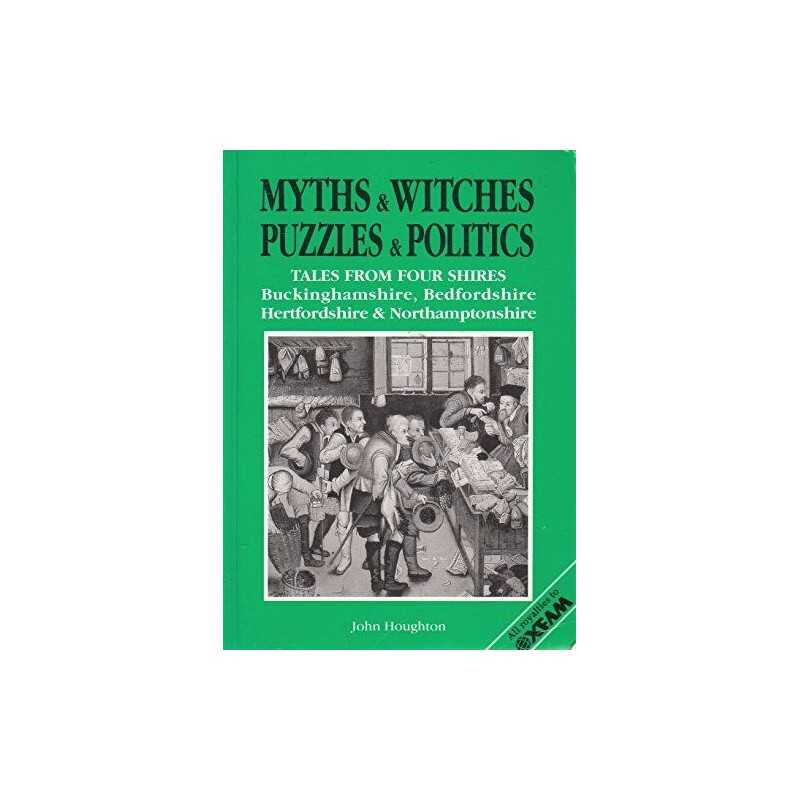 Myths and Witches, Puzzles and Politics: Tales fr... by Houghton, John Paperback