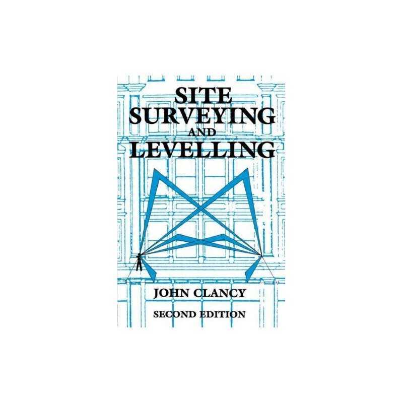 Site Surveying and Levelling by Clancy, John Paperback Book