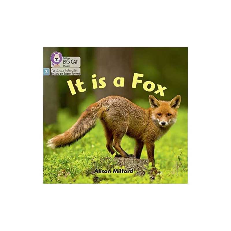 It is a Fox: Phase 3 Set 1 (Big Cat..., Milford, Alison