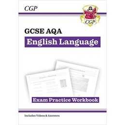 GCSE English Language AQA Exam Practice Workbook - for the Grade... by CGP Books