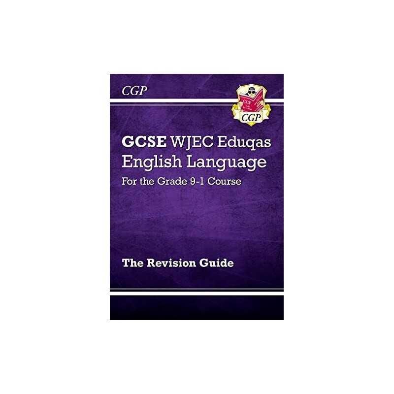 GCSE English Language WJEC Eduqas Revision Guide - for the Grade... by CGP Books