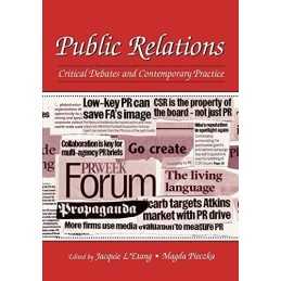 Public Relations: Critical Debates and Contemporary Problems Paperback Book The