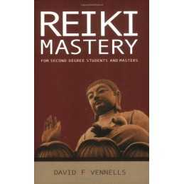 Reiki Mastery: For Second Degree Advanced and Re... by Vennells, David Paperback