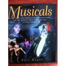 Musicals: The Complete Story by Ganzl, Kurt Hardback Book