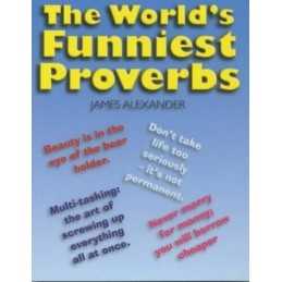The Worlds Funniest Proverbs by Alexander, James Paperback Book  Fast