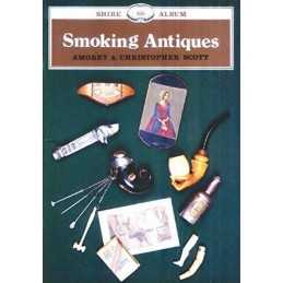 Smoking Antiques (Shire album) by Scott, Amoret Paperback Book  Fast