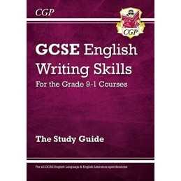 GCSE English Writing Skills Study Guide (CGP GCSE English 9-1 Re... by CGP Books