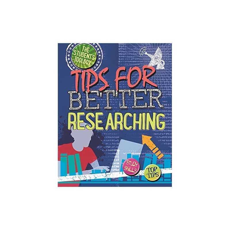 Tips for Better Researching, Spilsbury, Louise