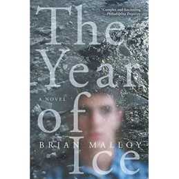 The Year of Ice, Malloy, Brian