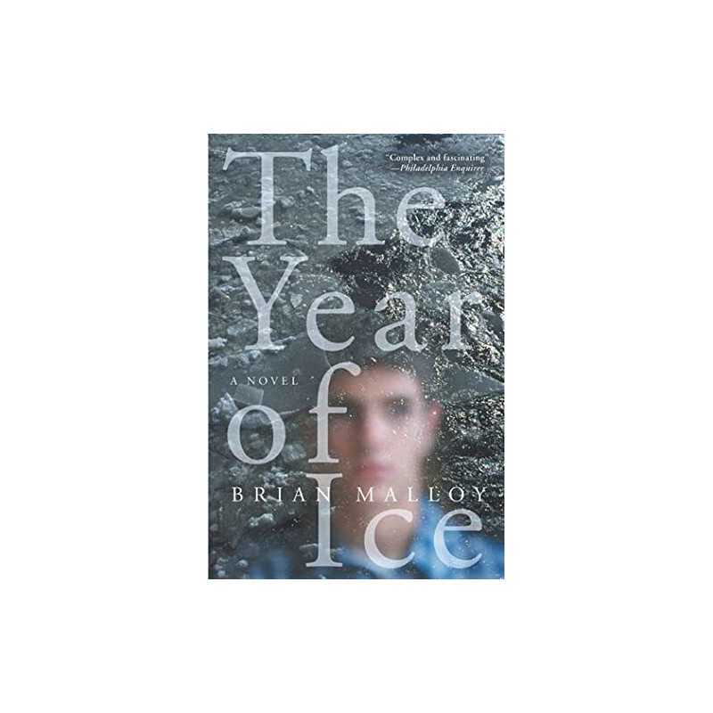 The Year of Ice, Malloy, Brian
