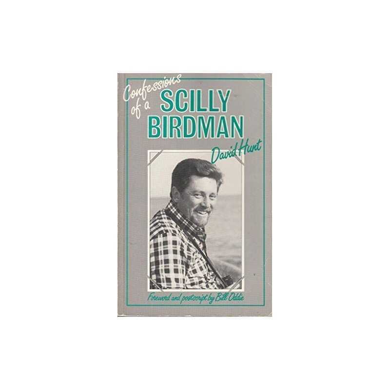 Confessions of a Scilly Birdman by Hunt, David Paperback Book  Fast