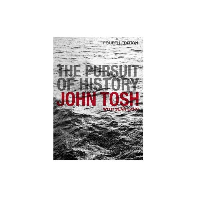 The Pursuit of History by Tosh, John Paperback Book
