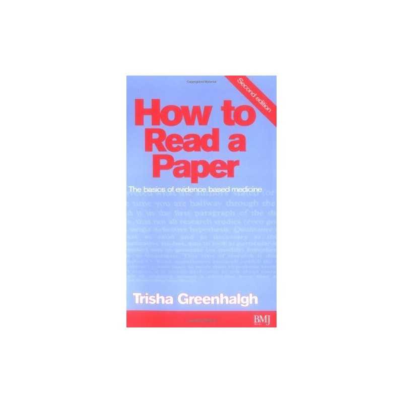 How to Read a Paper: The Basics of Evidence B... by Greenhalgh, Trisha Paperback