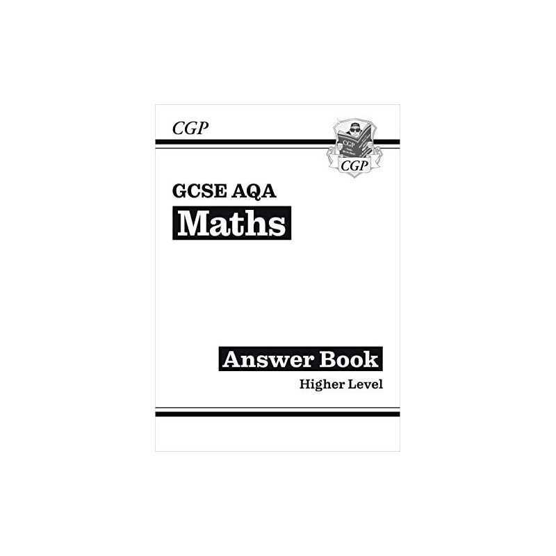 GCSE Maths AQA Answers for Workbook: Higher - for the Grade 9-1 ... by CGP Books