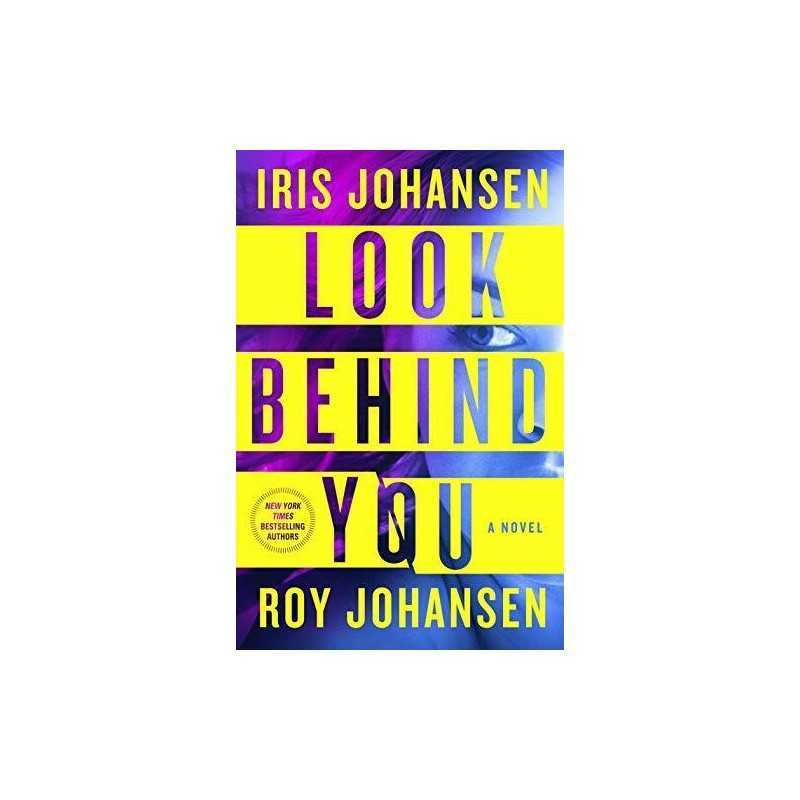 Look Behind You (Kendra Michaels) by Johansen, Iris Book